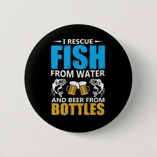 Fishing Art I Rescue Fish From Water 2 Inch Round Button (Front)