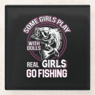 Fishing Art Real Girls Go Fishing Glass Coaster
