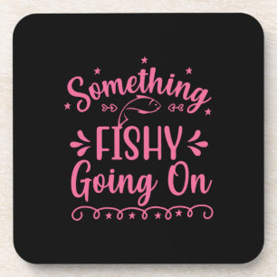 Fishing Art Something Fish Going On Coaster