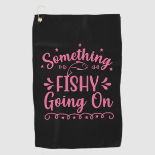 Fishing Art Something Fish Going On Golf Towel