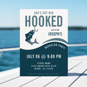 Fishing Bachelor Party Funny She's Got Him Hooked Invitation