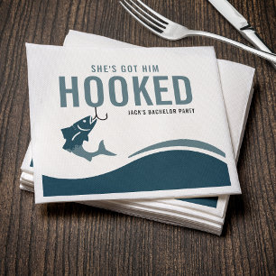 Fishing Bachelor Party Funny She's Got Him Hooked Napkin