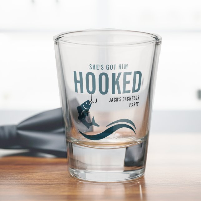 Fishing Bachelor Party Funny She's Got Him Hooked Shot Glass (Creator Uploaded)