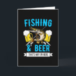 Fishing & Beer Funny Fisherman Angling Design Card<br><div class="desc">Do you love fishing and do you like to drink beer on a fishing trip? Then this funny fishing motif is the perfect gift for you or family and friends.</div>