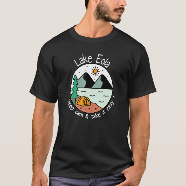 Fishing Boating Camping   Take It Easy Lake Eola T-Shirt (Front)