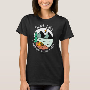 Fishing Boating Camping Take It Easy Ozark Lake T-Shirt