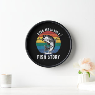 Fishing Even Jesus Had Fish Story Bass Fish Funny  Clock