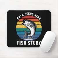 Fishing Even Jesus Had Fish Story Bass Fish Funny