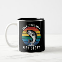 Fishing Even Jesus Had Fish Story Bass Fish Funny 