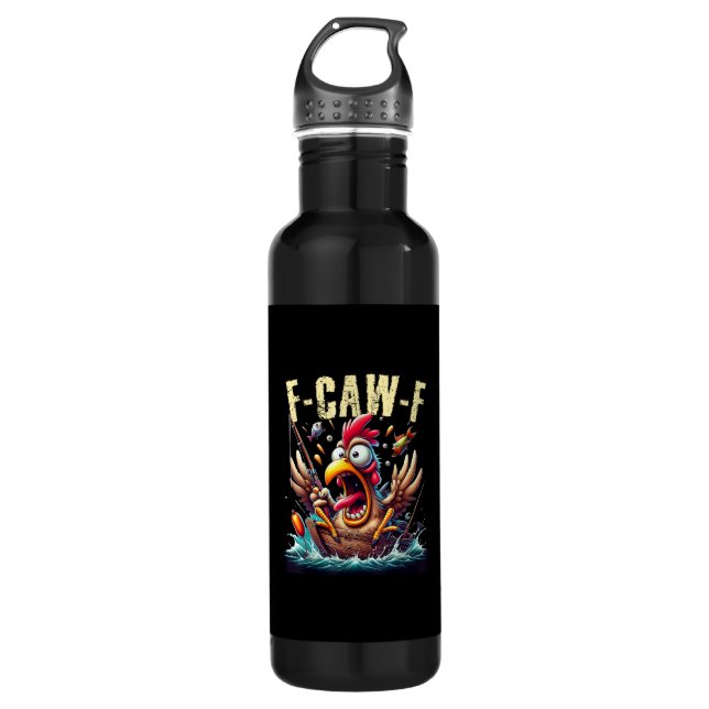 Fishing F-Caw-F Funny Chicken Scream Humor 710 Ml Water Bottle (Front)