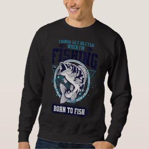Fishing For Men   Bass Fishing Fisherman Master Ba Sweatshirt