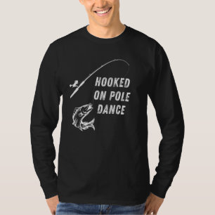 Fishing For Men Fishing Hooked Fishermen T-Shirt