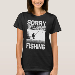 Fishing For Men Women Trout Bass Fisherman Vacatio T-Shirt