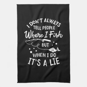 Fishing - Funny Fishing Kitchen Towel