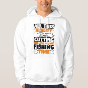 Fishing Funny Saying Hobby Hoodie