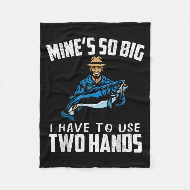 Fishing Funny Shirt Sarcasm Quotes Joke Hobbies Hu Fleece Blanket (Front)