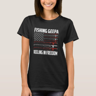 Fishing Geepa 4th Of July US Flag Reeling In Freed T-Shirt