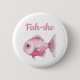 Fishing Gender Reveal - Team Girl Fish-she 2 Inch Round Button