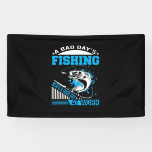 Fishing Gift A Good Day Fishing Banner
