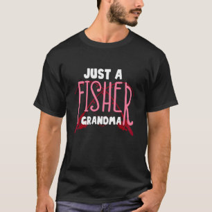 Fishing Graphic Women Girls Grandmas Fishing 3 T-Shirt