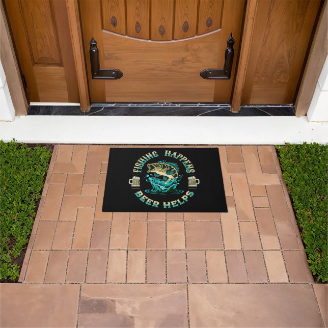Fishing Happens. Beer Helps! Doormat (Outdoor)