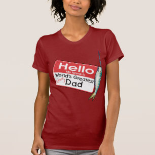 Fishing, Hello My Name is T-Shirt