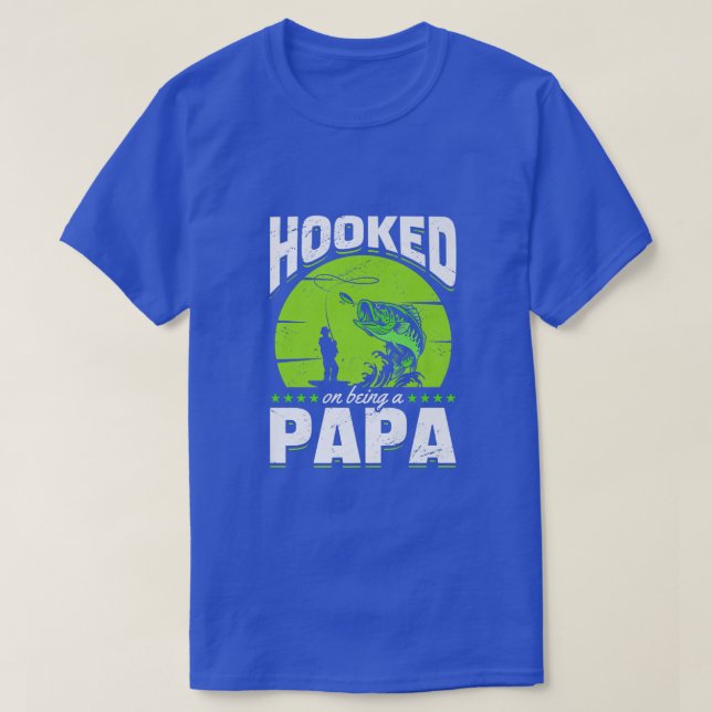 Fishing Hooked on being a Papa Premium  T-Shirt (Design Front)