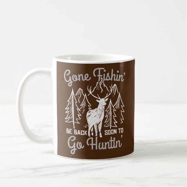 Fishing Hunting Hobby Quote Fisherman Deer Hunter Coffee Mug (Left)