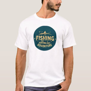 Fishing & Hunting T-Shirt