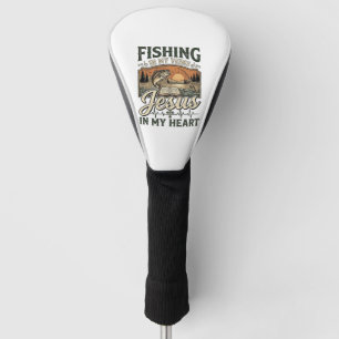 Fishing In My Veins Jesus In My Heart Vintage Golf Head Cover