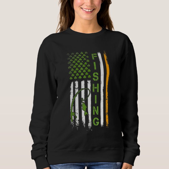 Fishing Irish Saint Patricks Day Us Flag Sweatshirt (Front)