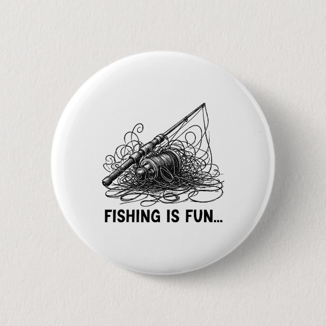 Fishing Is Fun Bird's Nest Funny  2 Inch Round Button (Front)