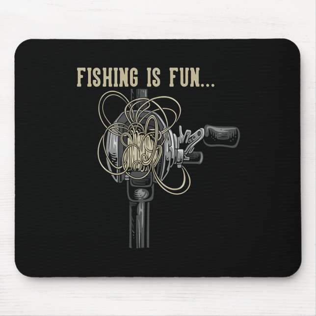 Fishing Is Fun Bird's Nest  Mouse Pad (Front)