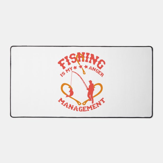 Fishing is my Anger Management Desk Mat (Front)