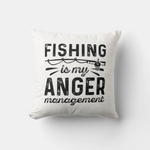 Fishing Is My Anger Management Throw Pillow