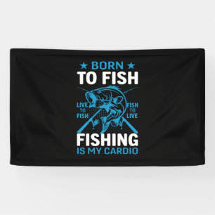 Fishing Is My Cardio Banner