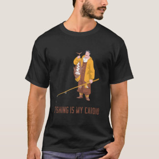 Fishing Is My Cardio T-shirt