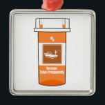 Fishing Is My Drug Metal Ornament<br><div class="desc">You're a fisherman and fishing is your drug of choice. This cool design is a pill bottle with a fisherman symbol on the label.</div>