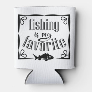 Fishing is my favourite quote can cooler