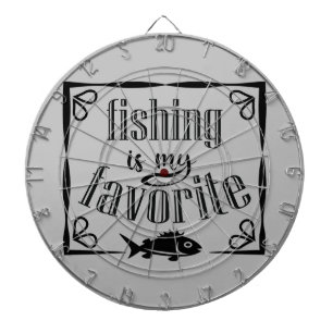 Fishing is my favourite quote  dartboard