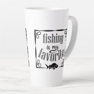 Fishing is my favourite quote latte mug