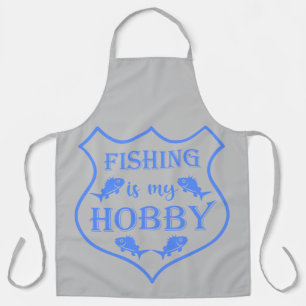 Fishing is my hobby shield quote on crest  apron