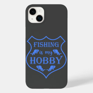 Fishing is my hobby shield quote on crest  Case-Mate iPhone 14 plus case