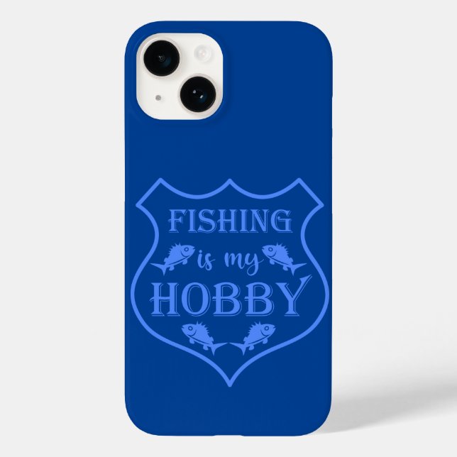 Fishing is my hobby shield quote on crest  Case-Mate iPhone case (Back)