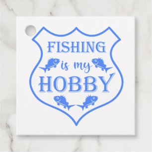 Fishing is my hobby shield quote on crest  favour tags
