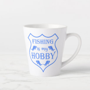 Fishing is my hobby shield quote on crest latte mug