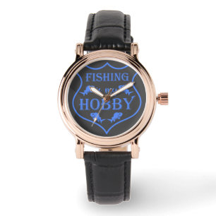 Fishing is my hobby shield quote on crest  watch