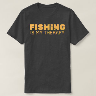 Fishing Is My Therapy T-Shirt