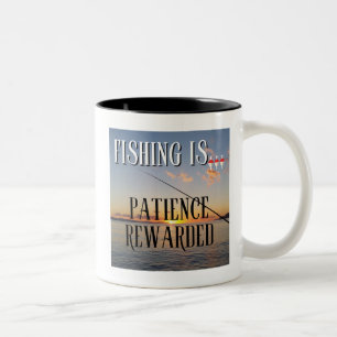 Fishing Is... Patience Rewarded Two-Tone Coffee Mug