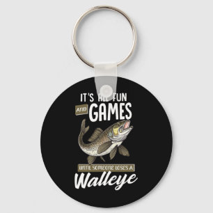 Fishing It's All Fun And Games Until Someone Loses Keychain